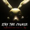 Stay the Course (feat. CG5) song lyrics