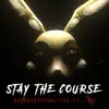 Stream & download Stay the Course (feat. CG5)