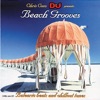Beach Grooves: Balearic Beats and Chillout Tunes (Chris Coco DJ Presents)