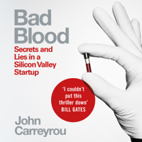 John Carreyrou - Bad Blood artwork