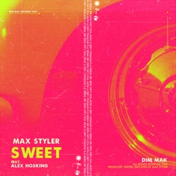 Max Styler, Devault & Luciana - Sweet (feat. Alex Hosking)
