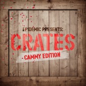Epidemic Presents: Crates (Cammy Edition) [Instrumental Version] artwork