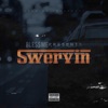 Swervin' - Single