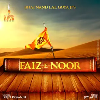 Faiz E Noor - Single by Diljit Dosanjh, Joy Atul & Dharam Seva album reviews, ratings, credits