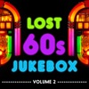 Lost 60's Jukebox, Vol. 2