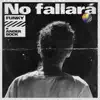 No Fallará (feat. Ander Bock) - Single album lyrics, reviews, download