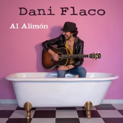 Al Alimón - Dani Flaco