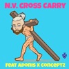 Cross Carry (feat. Adonis & Conceptz) - Single, 2019