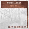 Wardell Gray: 1946-1950 (Live)