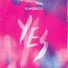 Vandera - Yes (feat. Fito Páez)