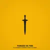 Forged In Fire (feat. Locksmith, Alandon & Sway Calloway) - Single album lyrics, reviews, download