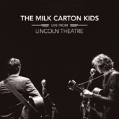 The Milk Carton Kids - Girls, Gather 'round