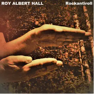 last ned album Roy Albert Hall - Rockantiroll