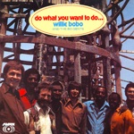 Willie Bobo And The Bo-Gents - Shut up and Pay Attention