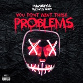 You Don't Want These Problems (feat. Molly Brazy) artwork