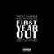 First Year Out (feat. Kali Kockaine) - Remy Ozama lyrics