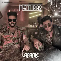 Mentiras - Single - Lafame Mentiras - Single - Lafame