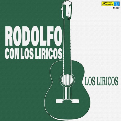 Los Liricos (with Los Liricos) - Rodolfo Aicardi