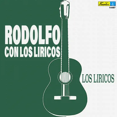 Los Liricos (with Los Liricos) - Rodolfo Aicardi