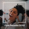 Funk Pesadão 2020, 2020