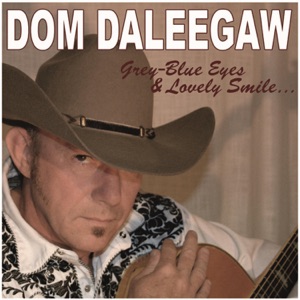 Dom Daleegaw - Grey Blue Eyes Lovely Smile - Line Dance Musique