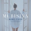 Mi Bisiña (feat. Dyson) - Single