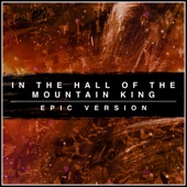 In the Hall of the Mountain King - Epic Version artwork