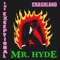 Crashland - The Exceptional Mr Hyde lyrics