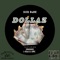 Dollaz (feat. Smoov-E, J-Ruh & AM-C) - SiCK DuDE lyrics