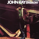 John Kay & The Sparrow - Tighten Up Your Wig