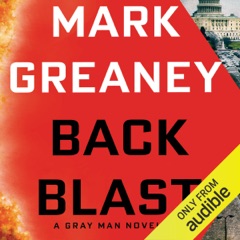 Back Blast: A Gray Man Novel (Unabridged)