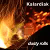 Stream & download Dusty Rolls - Single