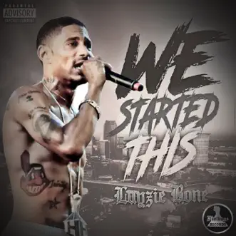 We Started This! (feat. Blaze & Big Caz) - Single by Layziebone album reviews, ratings, credits