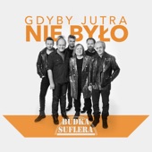 Gdyby Jutra Nie Było artwork