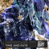Time and Fate - Single