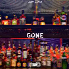 Gone - Single by Truly Jamez album reviews, ratings, credits