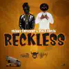 Reckless - Single album lyrics, reviews, download