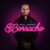 Stream & download Borracho - Single