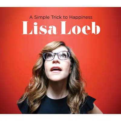 A Simple Trick To Happiness - Lisa Loeb