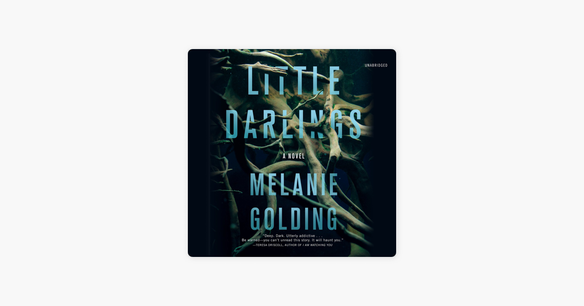 Little Darlings: A Novel - Melanie Golding Little Darlings: A Novel - Melanie Golding