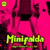 Minifalda (feat. Lion Fiah) - Single album lyrics, reviews, download