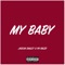 My Baby (feat. Pk Razzi) - Jason Dailey lyrics