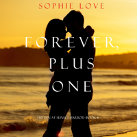 Sophie Love - Forever, Plus One: The Inn at Sunset Harbor, Book 6 (Unabridged) artwork