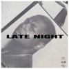 Late Night by Luciano iTunes Track 1