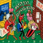 Minyo Cumbiero (From Tokyo to Bogota) - EP