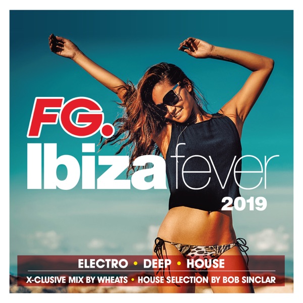 Ibiza Fever 2019 By FG - Multi-interprètes