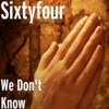 We Don't Know - Single