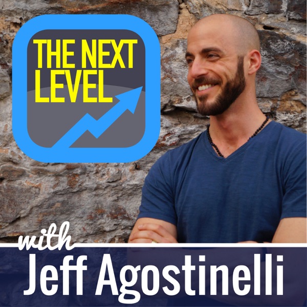 The Next Level with Jeff Agostinelli
