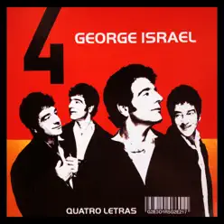 4 Letras - George Israel 4 Letras - George Israel
