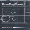 Three Day Weeknd - EP